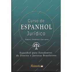 Curso de Espanhol Jurídico: Espanhol para Estudantes de Direito e Juristas Brasileiros