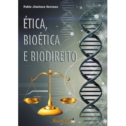 Ética, Bioética e Biodireito 